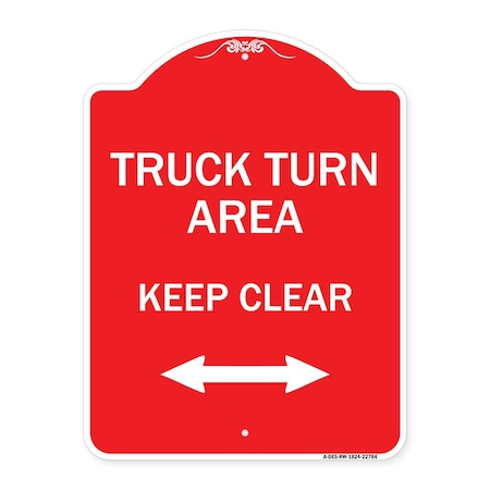 Signmission Truck Turn Area Keep Clear W/ Bidirectional Arrow, Red & White Alum Sign, 18" x 24", RW-1824-22784 A-DES-RW-1824-22784